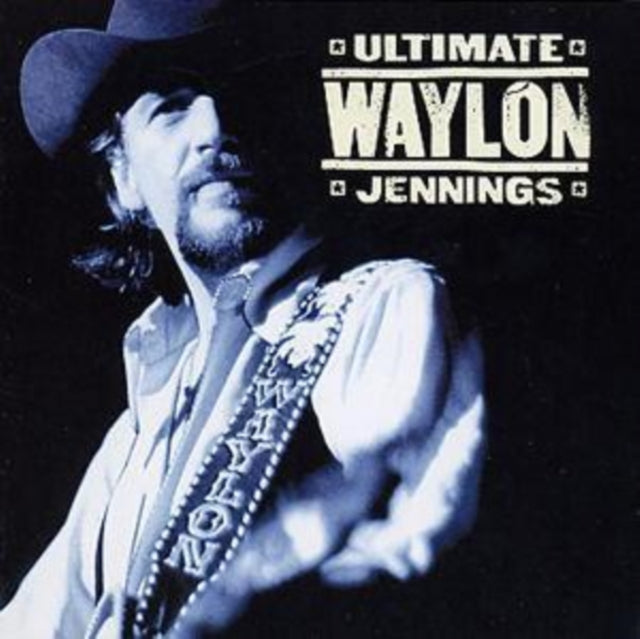 Ultimate Waylon Jennings & Ol Waylon