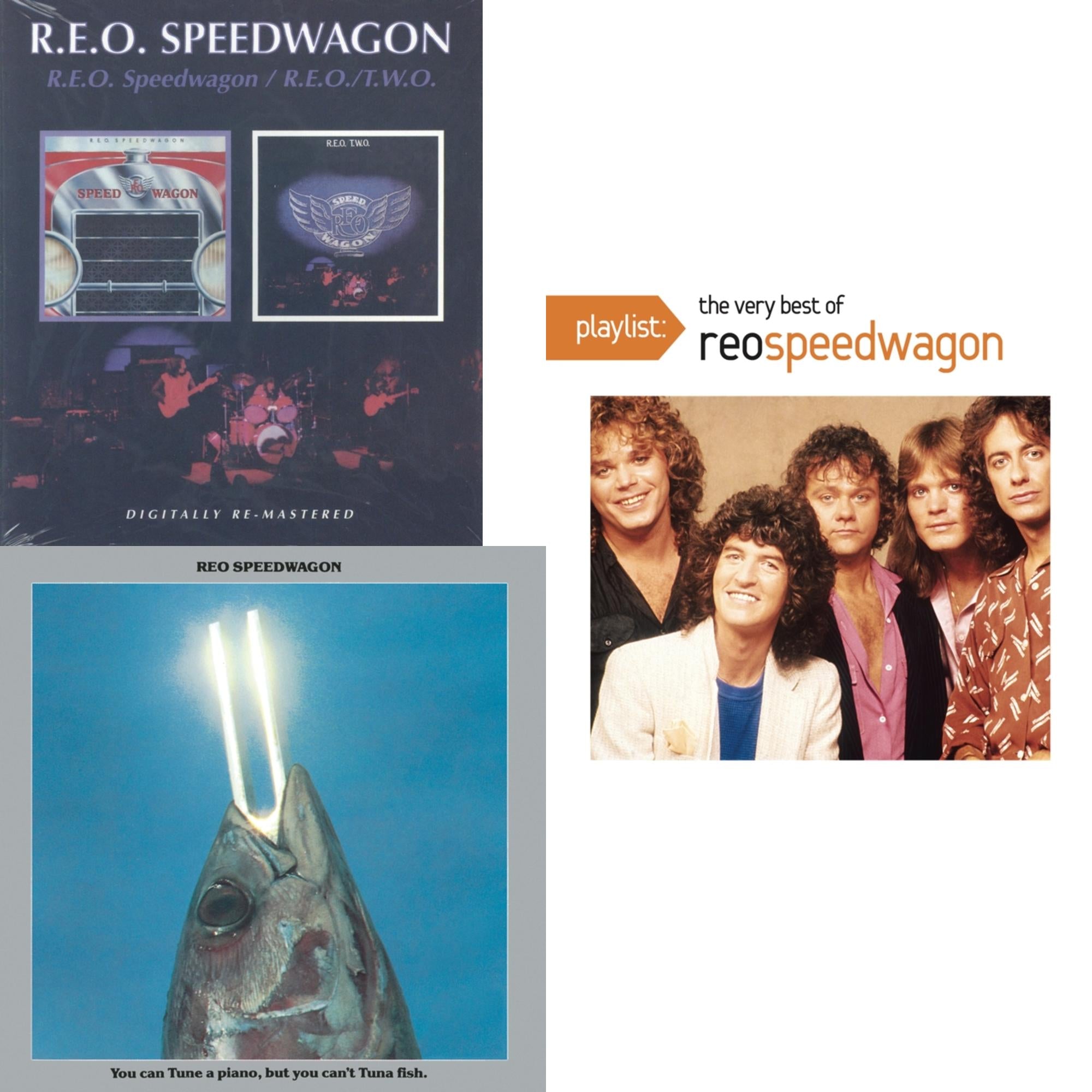 Reo Speedwagon / Reo 2 (Remastered) & You Can Tune A Piano But You Can't Tuna Fish & Playlist: Very Best Of Reo Speedwagon