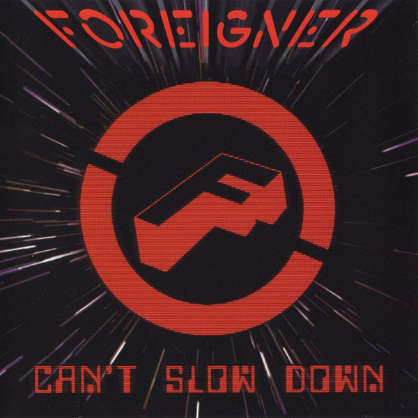 Can't Slow Down & Playlist: Very Best Of Foreigner